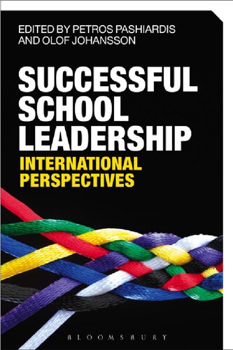 Successful School Leadership International Perspectives Petros Pashiardis Olof Johansson Editors