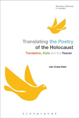 Translating The Poetry Of The Holocaust Translation Style And The Reader Jean Boasebeier