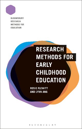 Research Methods For Early Childhood Education Rosie Flewitt Lynn Ang
