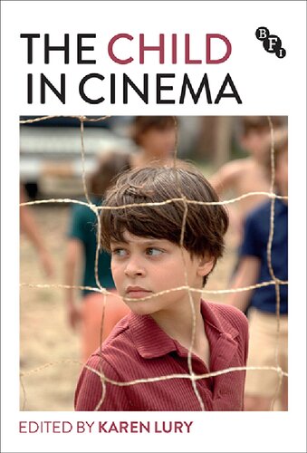 The Child In Cinema Karen Lury