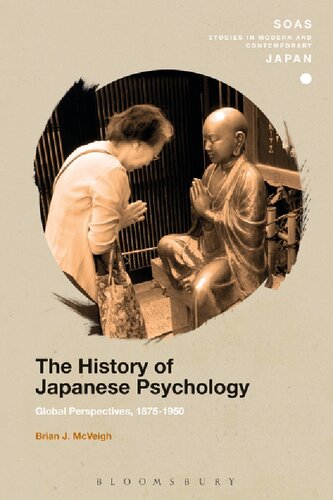 The History Of Japanese Psychology Global Perspectives 18751950 Brian J Mcveigh