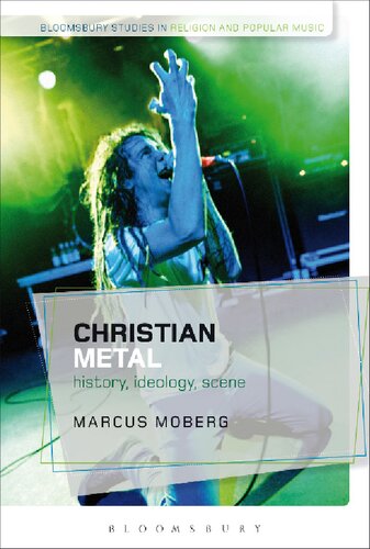 Christian Metal History Ideology Scene Marcus Moberg