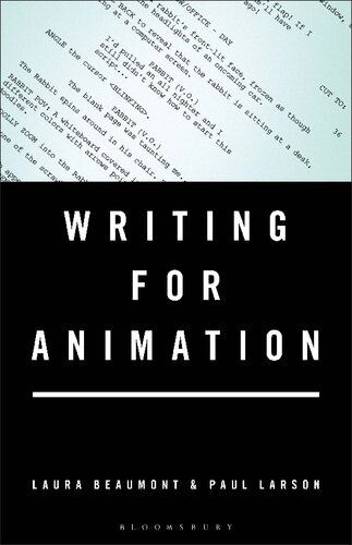 Writing For Animation Laura Beaumont Paul Larson