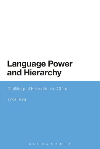 Language Power And Hierarchy Multilingual Education In China Linda Tsung