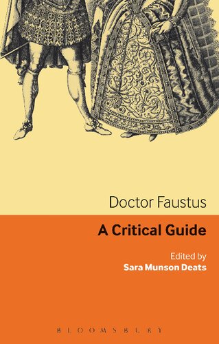Doctor Faustus A Critical Guide Sara Munson Deats Editor