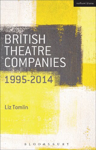 British Theatre Companies 19952014 Welfare State International Cast Portable Theatre Company The People Show And The Pip Simmons Theatre Group John Bull