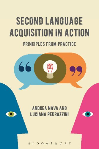 Second Language Acquisition In Action Principles From Practice Andrea Nava Luciana Pedrazzini