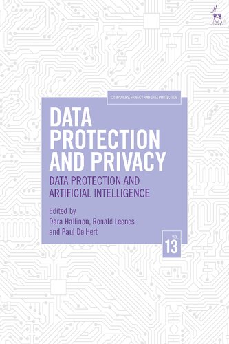 Data Protection And Privacy Data Protection And Artificial Intelligence Dara Hallinan Ronald Leenes Paul De Hert Editors