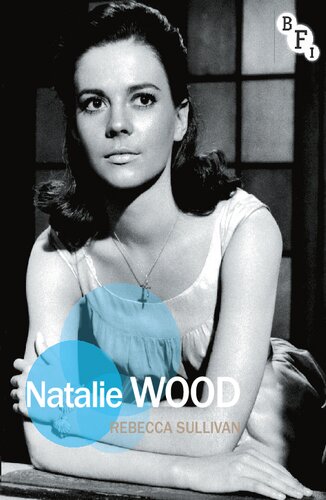 Natalie Wood Rebecca Sullivan Editor