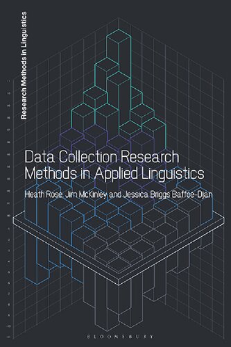 Data Collection Research Methods In Applied Linguistics Heath Rose Jim Mckinley Jessica Briggs Baffoedjan