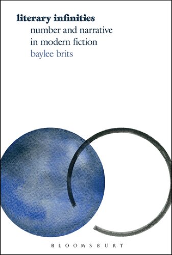 Literary Infinities Number And Narrative In Modern Fiction Baylee Brits
