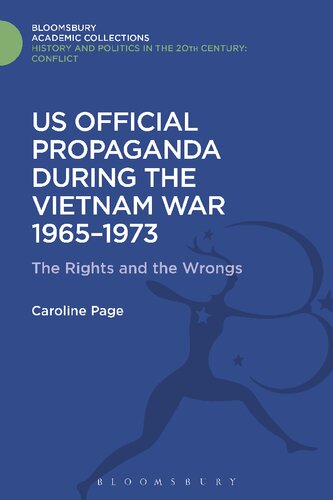 Us Official Propaganda During The Vietnam War 19651973 Caroline Page