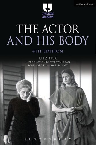 The Actor And His Bodyfourth Edition Litz Pisk