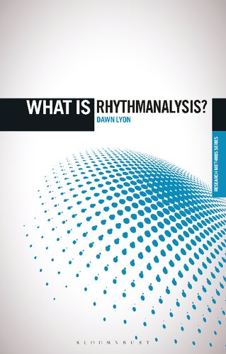 What Is Rhythmanalysis Dawn Lyon
