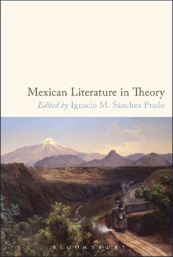 Mexican Literature In Theory Ignacio M Snchez Prado Editor