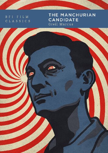 The Manchurian Candidate Greil Marcus