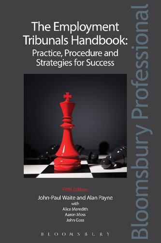 The Employment Tribunals Handbook Practice Procedure And Strategies For Success Johnpaul Waite