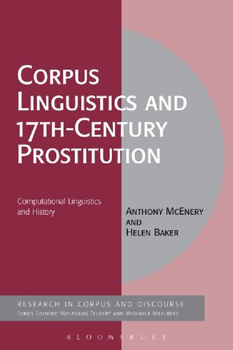 Corpus Linguistics And 17thcentury Prostitution Computational Linguistics And History Anthony Mcenery Helen Baker