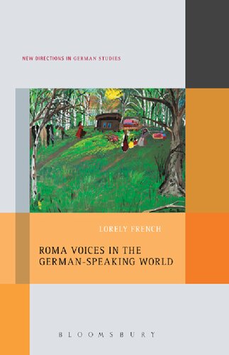 Roma Voices In The Germanspeaking World Lorely French