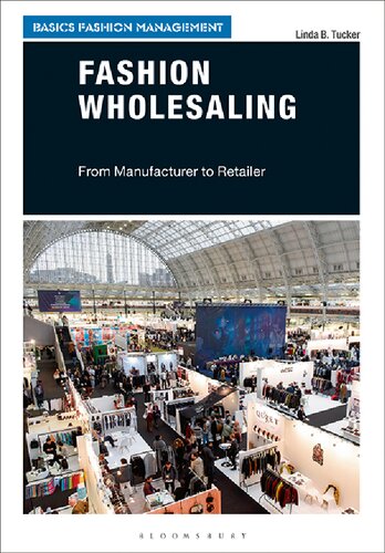 Fashion Wholesaling From Manufacturer To Retailer Linda B Tucker