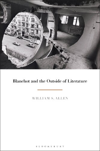 Blanchot And The Outside Of Literature William S Allen