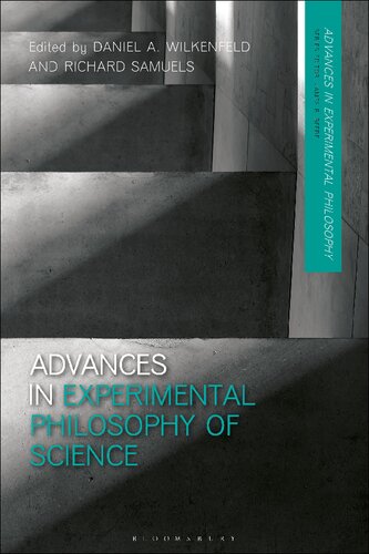 Advances In Experimental Philosophy Of Science Daniel A Wilkenfeld Richard Samuels