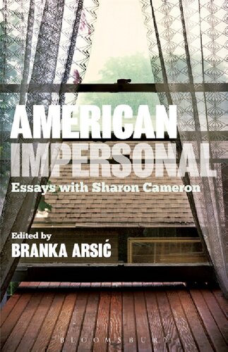 American Impersonal Essays With Sharon Cameron Branka Arsi Editor