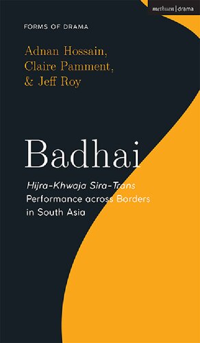 Badhai Hijrakhwaja Siratrans Performance Across Borders In South Asia Adnan Hossain Claire Pamment Jeff Roy