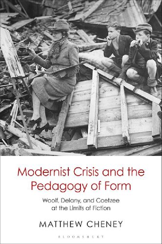 Modernist Crisis And The Pedagogy Of Form Matthew Cheney