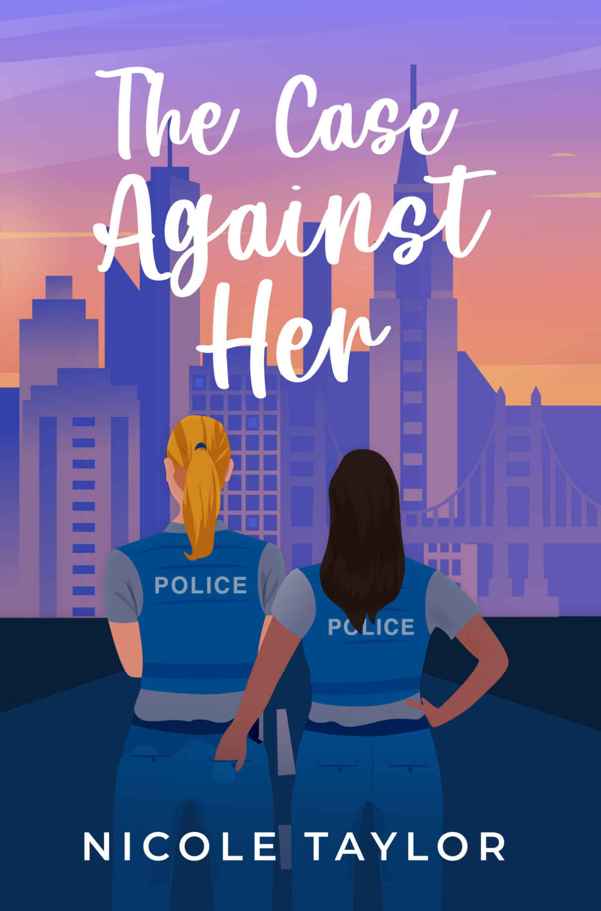 The Case Against Her Nicole Taylor