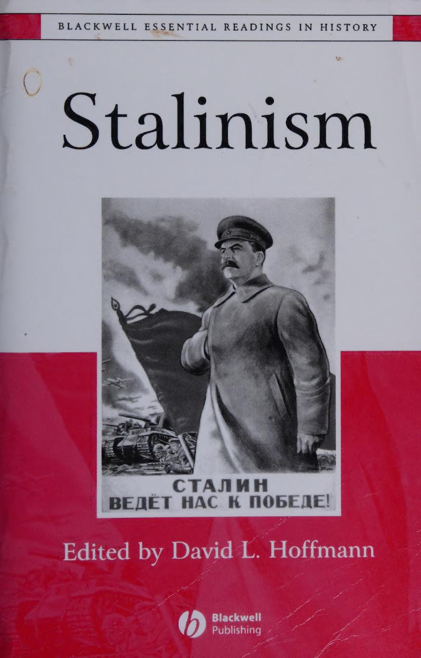 Stalinism The Essential Readings David L Hoffmann