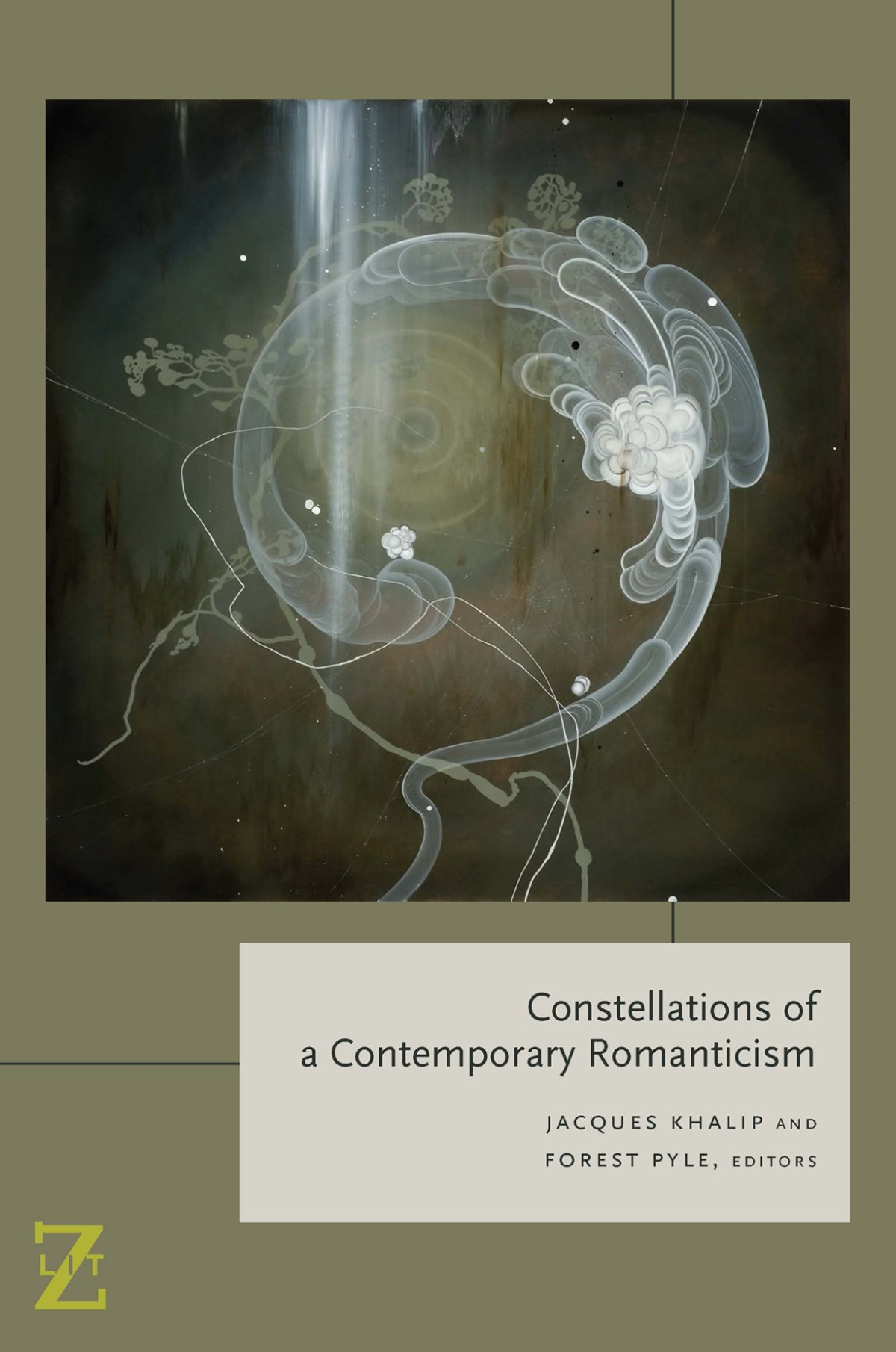 Constellations Of A Contemporary Romanticism Jacques Khalip Forest Pyle