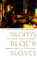 Islams Black Slaves The Other Black Diaspora Ronald Segal