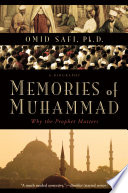 Memories Of Muhammad Why The Prophet Matters Omid Safi