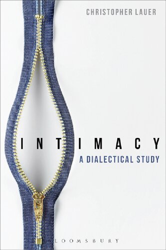Intimacy A Dialectical Study Christopher Lauer