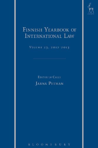 Finnish Yearbook Of International Law Volume 23 20122013 Jarna Petman Editor