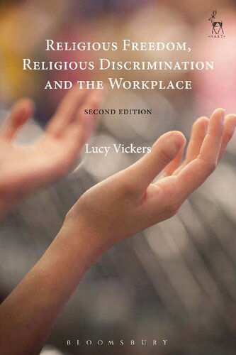 Religious Freedom Religious Discrimination And The Workplace Lucy Vickers