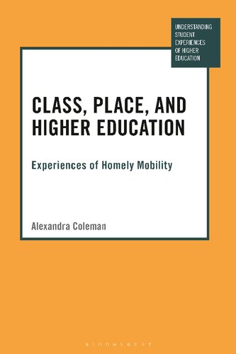 Class Place And Higher Education Alexandra Coleman