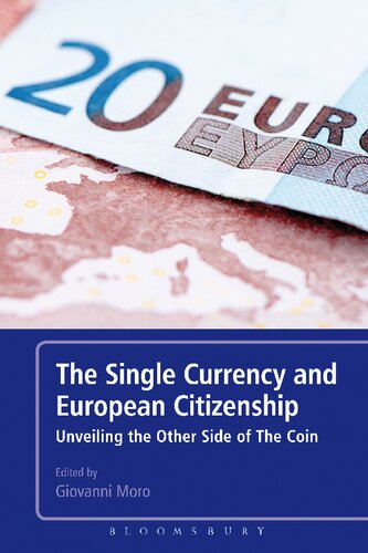The Single Currency And European Citizenship Giovanni Moro