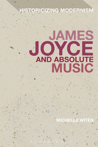 James Joyce And Absolute Music Michelle Witen