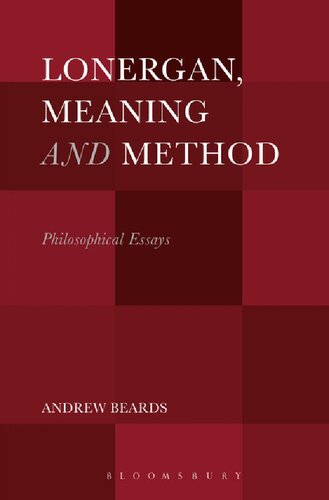 Lonergan Meaning And Method Philosophical Essays Andrew Beards