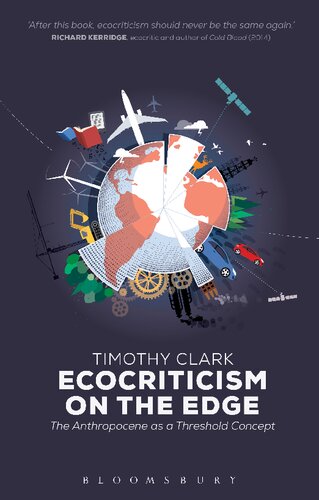Ecocriticism On The Edge The Anthropocene As A Threshold Concept Timothy Clark