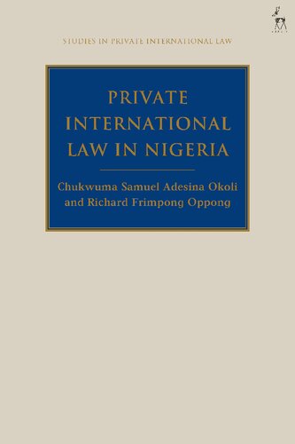 Private International Law In Nigeria Chukwuma Samuel Adesina Okoli Richard Frimpong Oppong