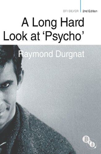 A Long Hard Look At Psycho Raymond Durgnat