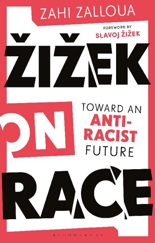 Iek On Race Toward An Antiracist Future Zahi Zalloua