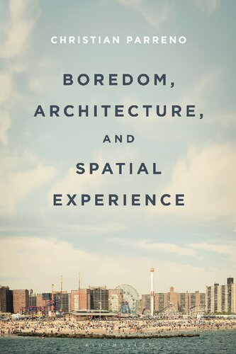 Boredom Architecture And Spatial Experience Christian Parreno