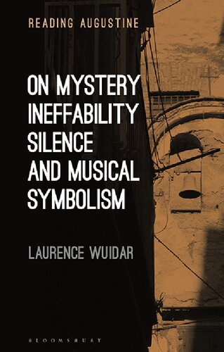 On Mystery Ineffability Silence And Musical Symbolism Laurence Wuidar