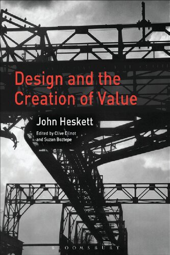 Design And The Creation Of Value John Heskett Clive Dilnot Suzan Boztepe