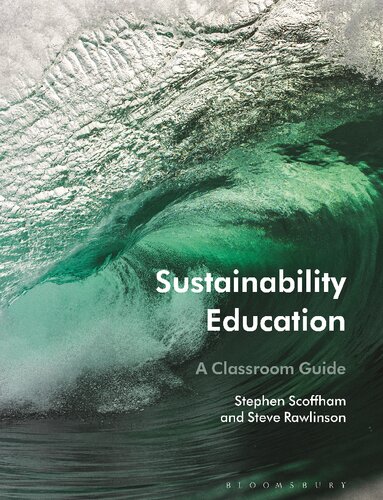 Sustainability Education A Classroom Guide Stephen Scoffham
