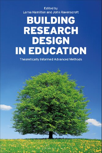 Building Research Design In Education Theoretically Informed Advanced Methods 31munknown0munknown